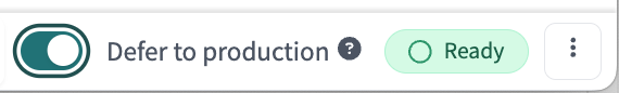 The defer to prod toggle in the IDE